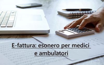 Fatturazione elettronica 2019: sospesa per medici e ambulatori