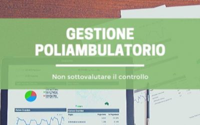 Gestione poliambulatorio: non sottovalutare il controllo