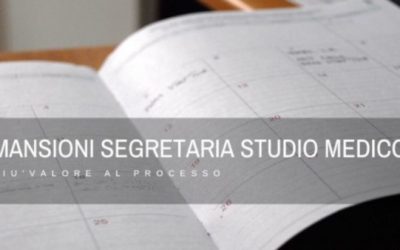 Mansioni segretaria studio medico: più valore al processo