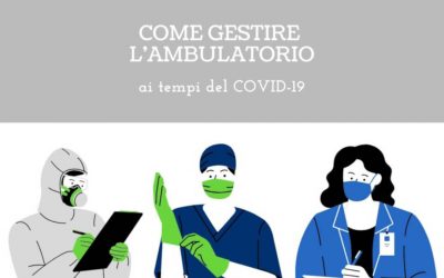 Come gestire l’ambulatorio ai tempi del Covid-19