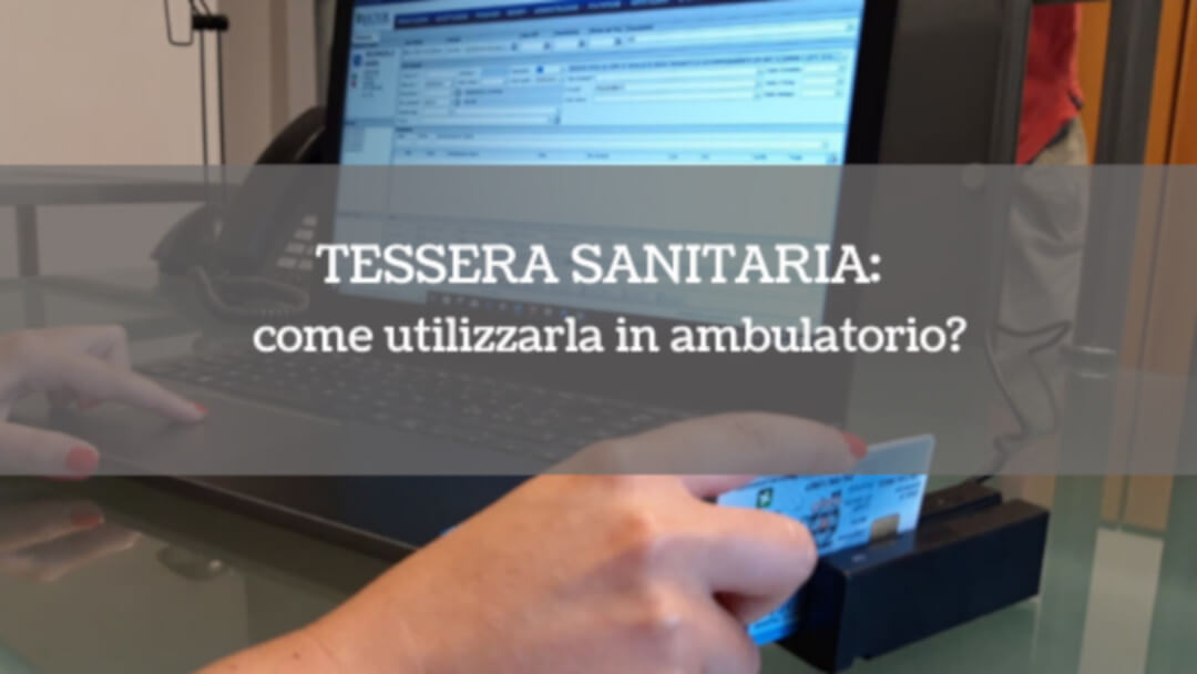 Tessera sanitaria: come utilizzarla in ambulatorio? tessera_sanitaria_ambulatorio