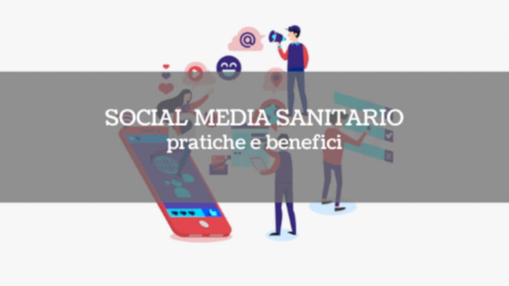 social_media_sanitario_pratiche_benefici