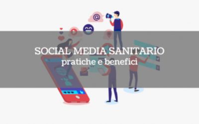 Social media sanitario: pratiche e benefici
