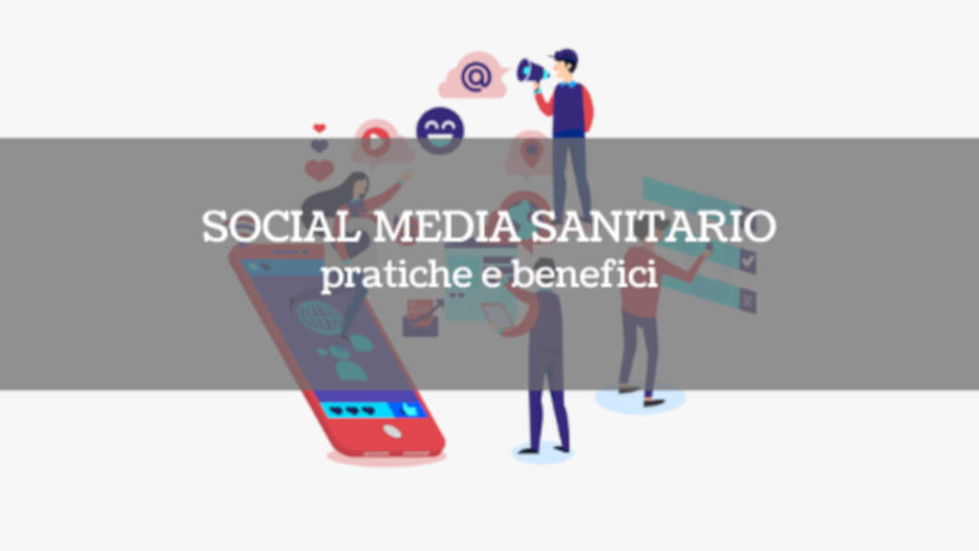 social_media_sanitario_pratiche_benefici