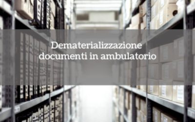 Dematerializzazione documenti in ambulatorio