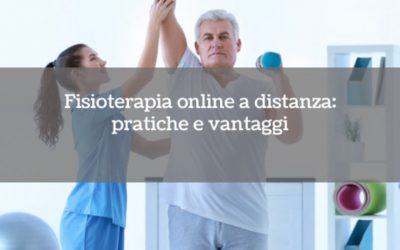 Fisioterapia online a distanza: pratiche e vantaggi