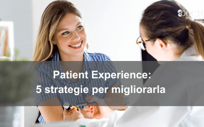 Patient Experience: 5 strategie per migliorarla