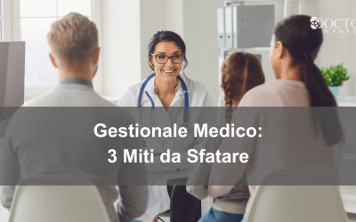 Gestionale Medico: 3 Miti da Sfatare